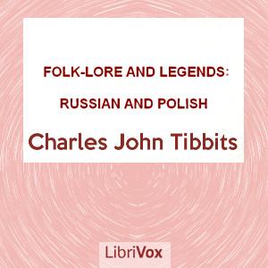 Folk-lore and Legends: Russian and Polish cover