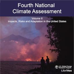 Fourth National Climate Assessment, Volume II: Impacts, Risks and Adaption in the United States cover