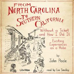 From North Carolina to Southern California Without a Ticket and How I Did It cover