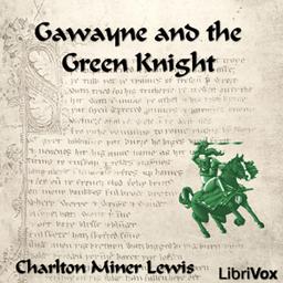 Gawayne and the Green Knight (Lewis Translation) cover