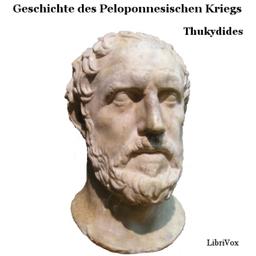 Geschichte des Peloponnesischen Kriegs  by  Thucydides (Θουκυδίδης) cover