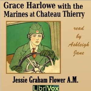 Grace Harlowe with the Marines at Chateau Thierry cover