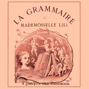 Grammaire de Mademoiselle Lili cover