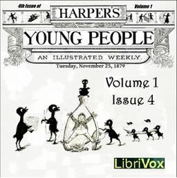 Harper's Young People, Vol. 01, Issue 04, Nov. 25, 1879 cover
