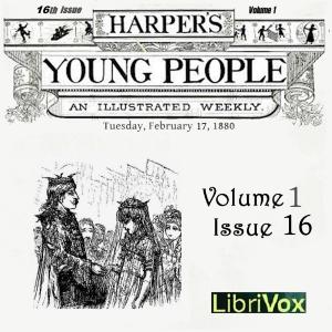 Harper's Young People, Vol. 01, Issue 16, Feb. 17, 1880 cover