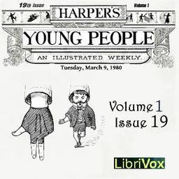 Harper's Young People, Vol. 01, Issue 19, March 9, 1880 cover