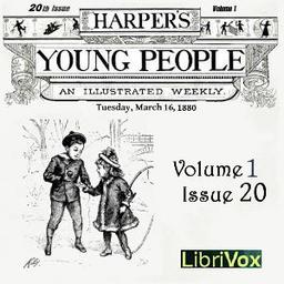 Harper's Young People, Vol. 01, Issue 20, March 16, 1880 cover
