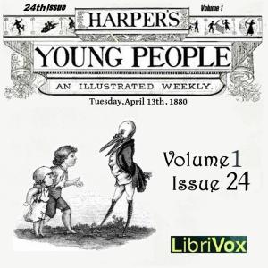 Harper's Young People, Vol. 01, Issue 24, April 13, 1880 cover