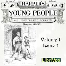 Harper's Young People, Vol. 01, Issue 01, Nov. 4, 1879 cover