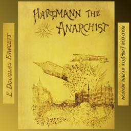 Hartmann the Anarchist, or the Doom of a Great City cover