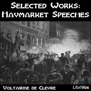 Selected Works: Haymarket Speeches cover