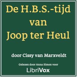 H.B.S. tijd van Joop ter Heul  by Cissy van Marxveldt cover