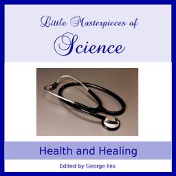 Little Masterpieces of Science - Health and Healing cover