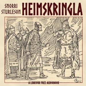 Heimskringla: The Stories of the Kings of Norway, Called The Round World cover