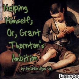 Helping Himself; or Grant Thornton's Ambition (version 2) cover