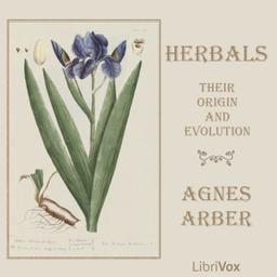 Herbals, Their Origin and Evolution: A Chapter in the History of Botany cover
