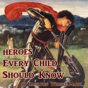 Heroes Every Child Should Know cover