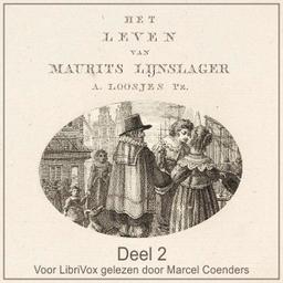 Leven van Maurits Lijnslager deel 2  by Adriaan Loosjes Pzn. cover