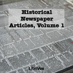 Historical Newspaper Articles, Volume 1 cover