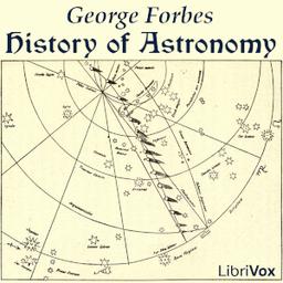 History of Astronomy  by George Forbes cover