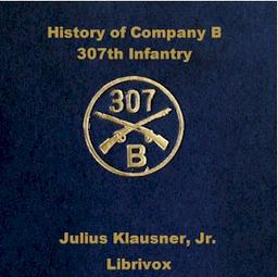 History of Company B 307th Infantry cover