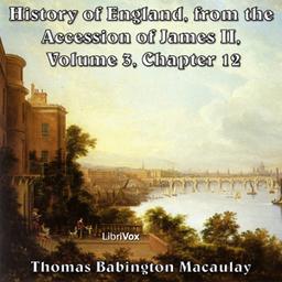 History of England, from the Accession of James II - (Volume 3, Chapter 12) cover
