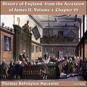 History of England, from the Accession of James II - (Volume 4, Chapter 22) cover