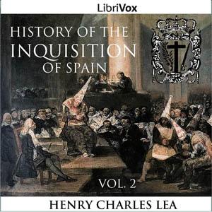 History of the Inquisition of Spain, Vol. 2 cover