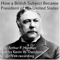 How a British Subject Became President of the United States cover