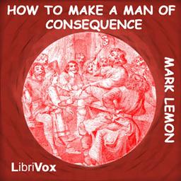 How to Make a Man of Consequence cover