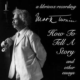 How To Tell A Story, and Other Essays cover