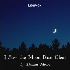 I Saw the Moon Rise Clear cover