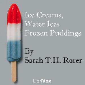 Ice Creams, Water Ices, Frozen Puddings cover