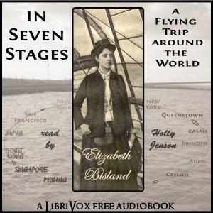 In Seven Stages: A Flying Trip Around the World by Elizabeth Bisland cover