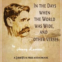 In the Days When the World Was Wide, and Other Verses cover