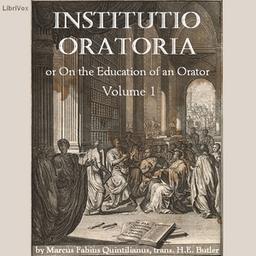 Institutio Oratoria (On the Education of an Orator), volume 1 cover