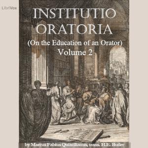 Institutio Oratoria (On the Education of an Orator), volume 2 cover