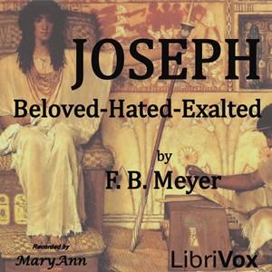 Joseph: Beloved, Hated, Exalted cover