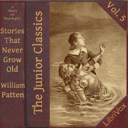 Junior Classics Volume 5: Stories That Never Grow Old cover
