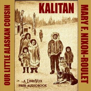 Kalitan, Our Little Alaskan Cousin cover