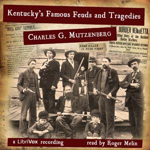 Kentucky's Famous Feuds and Tragedies cover