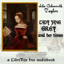 Lady Jane Grey and Her Times cover