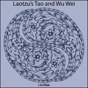 Laotzu's Tao and Wu Wei (Tao Teh King) cover