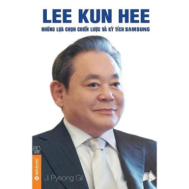 Lee Kun Hee - Kỳ Tích Samsung cover