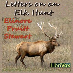 Letters on an Elk Hunt cover