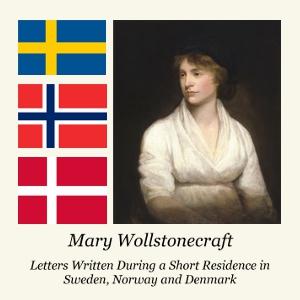 Letters Written During a Short Residence in Sweden, Norway and Denmark cover