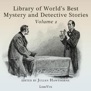 Library of the World's Best Mystery and Detective Stories, Volume 2 cover