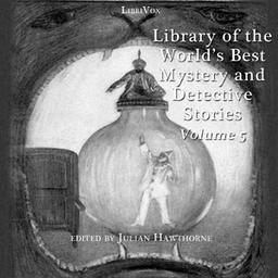 Library of the World's Best Mystery and Detective Stories, Volume 5 cover