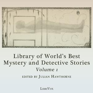 Library of the World's Best Mystery and Detective Stories, Volume 1 cover