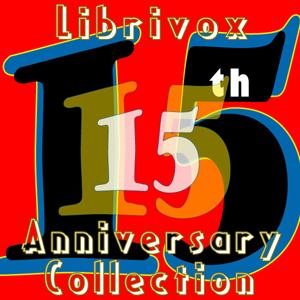 LibriVox 15th Anniversary Collection cover